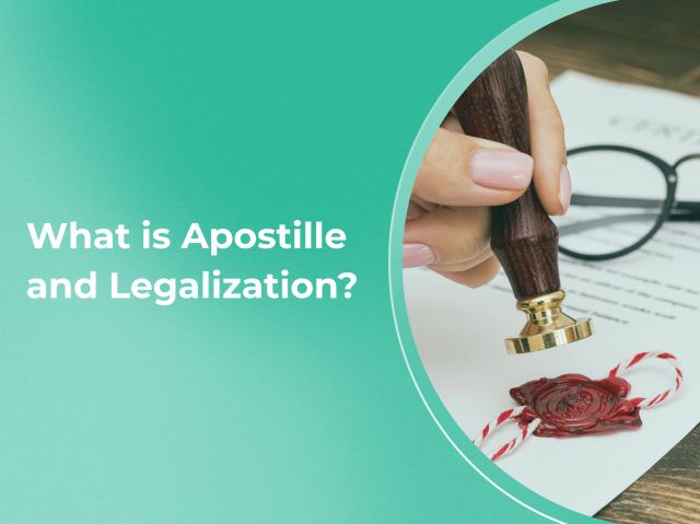 Apostille vs. Legalization: What are they and Why do you need them for your Spanish Visa?