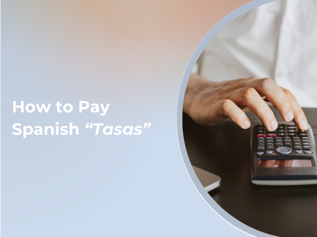 How to Pay Spanish Tasas: A Complete Guide to Form 790