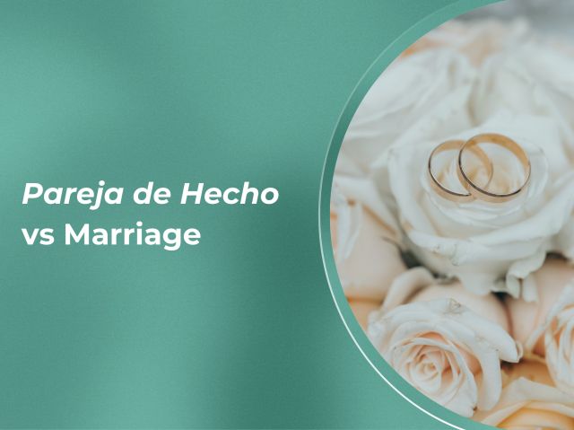 What are the Differences between Pareja de Hecho and Marriage?
