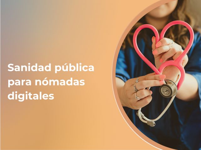 Cómo acceder a la sanidad pública en España (para titulares del visado de nómada digital)