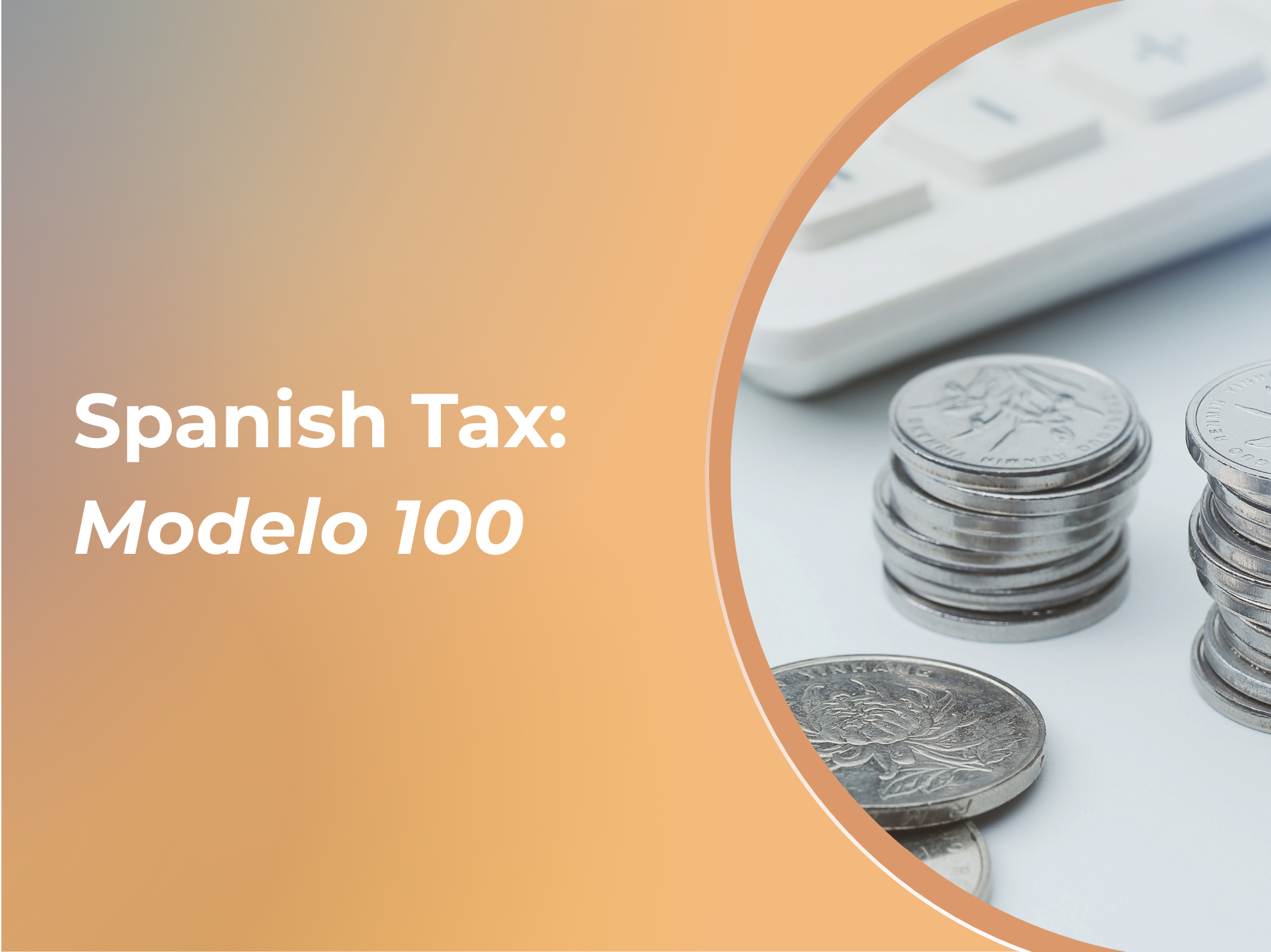 Modelo 100 in Spain (2026): Income Tax Return Explained + Hidden Deductions Most People Miss