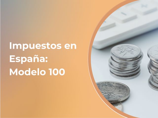 Modelo 100 en España 2026: Guía completa del IRPF y deducciones ocultas