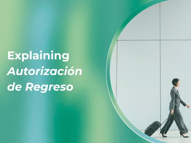 What Is the Autorización de Regreso in Spain — and When Do You Need It?