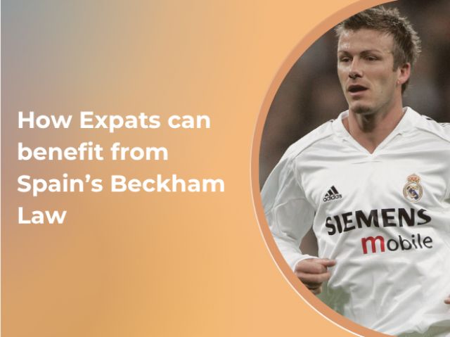 Beckham Law Spain 2026: How Expats Can Legally Cut Their Taxes by Up to 50%