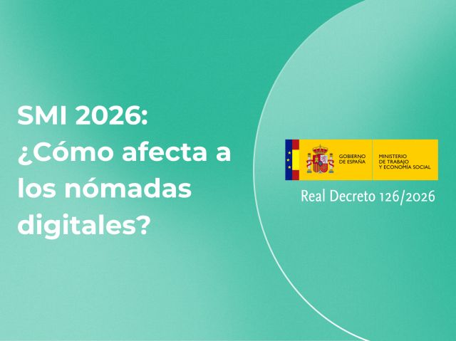 Requisitos de Ingresos para la Visa de Nómada Digital en España 2026: Explicación del Aumento del SMI