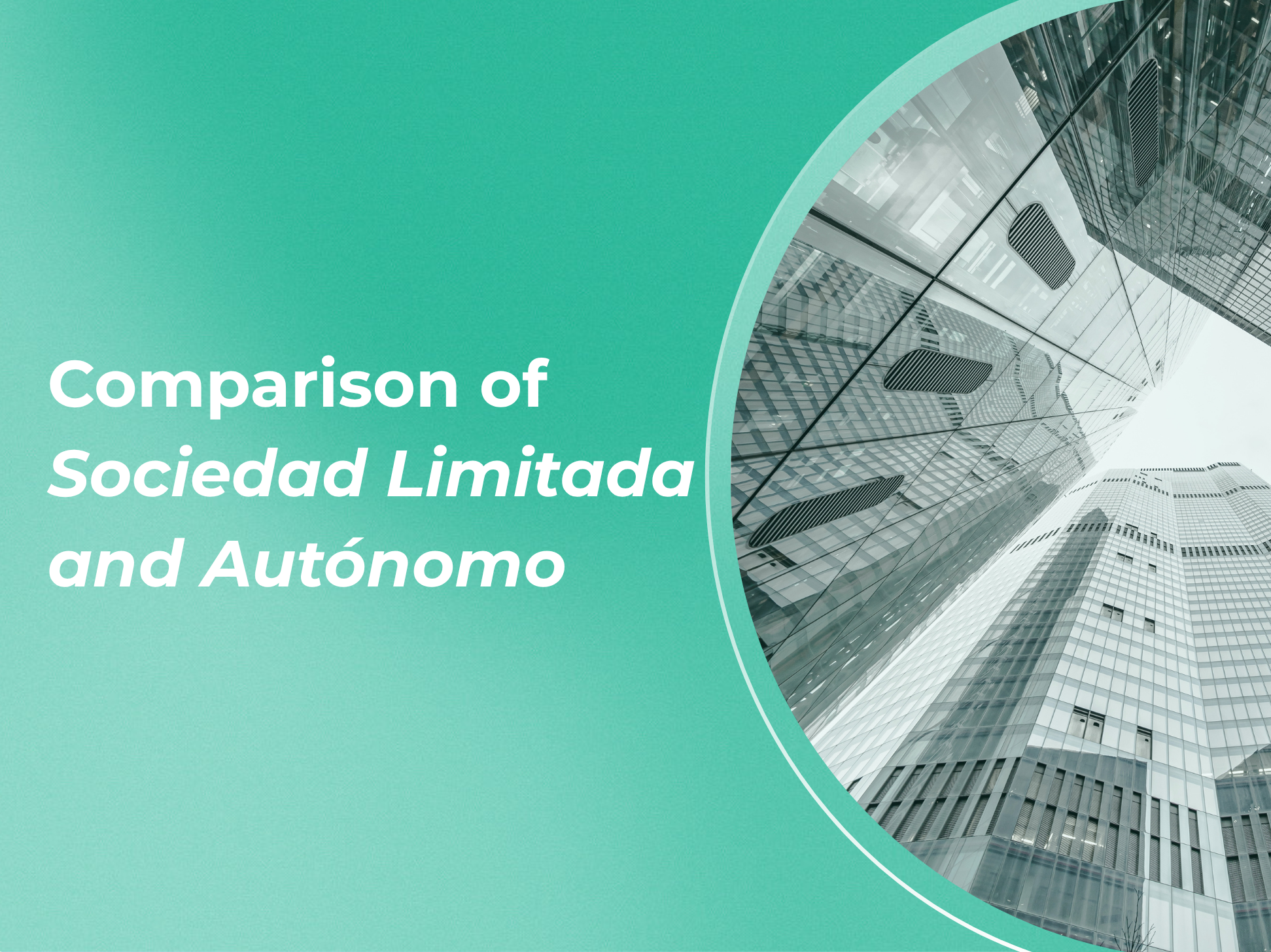 SL vs Autónomo in Spain: Which Business Structure Should You Choose?
